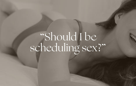 Ask a Sex Therapist: “Should I be scheduling sex?”