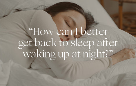 Ask a Sleep Expert: "How can I better get back to sleep after waking up at night?"