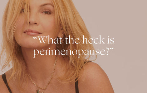 Ask a Doctor: "What the heck is perimenopause?"