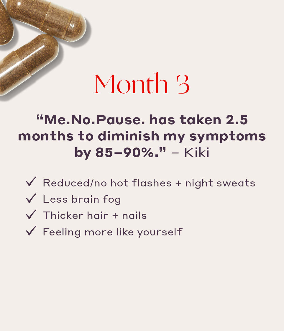 Me.No.Pause. 90-day Supply